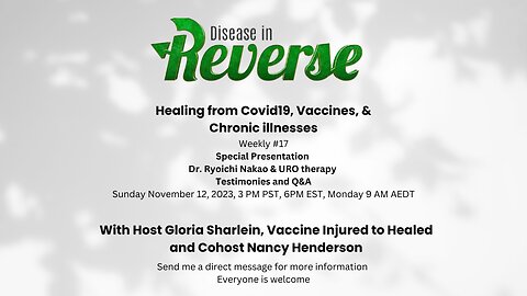 Disease in Reverse Weekly#17 UROtherapy Research by Dr. Ryoichi Nakao Presented by Gloria & Nancy