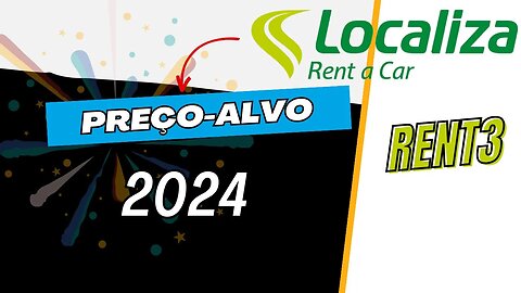 LOCALIZA PREÇO ALVO RENT3 #rent3 #localiza #precoalvo #dividendos