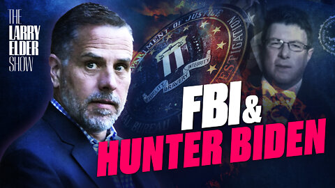 Top FBI Agent Resigns Amid Claims He Shielded Hunter Biden From Probe|Trailer|The Larry Elder Show