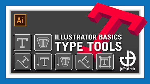 Type Tool, Area Type, Type on a Path, Touch Type Tool Tutorial | AI Basics | Jeff Hobrath Art Studio