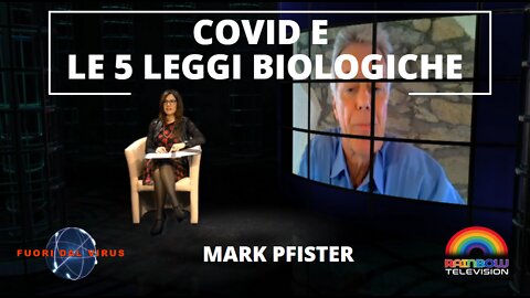 COVID E LE 5 LEGGI BIOLOGICHE. Fuori Dal Virus n.227