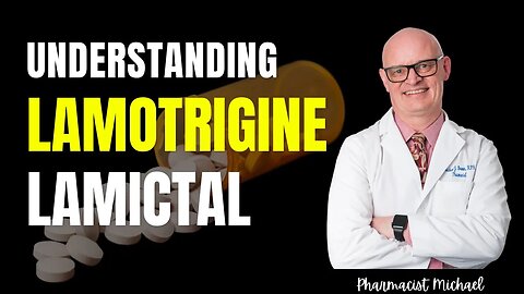 Lamotrigine Explained: What You Need to Know
