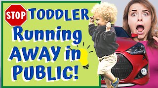 How to Keep Your Toddler From Running Away in Public!