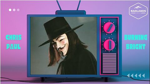 Badlands Story Hour Ep 38: V for Vendetta