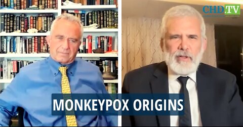 Robert Malone + RFK, Jr. on Monkeypox Origins
