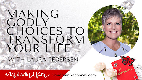 How making Godly Choices will transform your life with Laura Frankl Pedersen