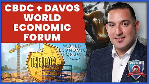 Scriptures and Wallstreet: CBDC + DAVOS World Economic Forum