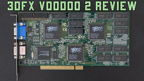 3dfx Voodoo 2 Review - Was this the ultimate 3D video card | Part 3