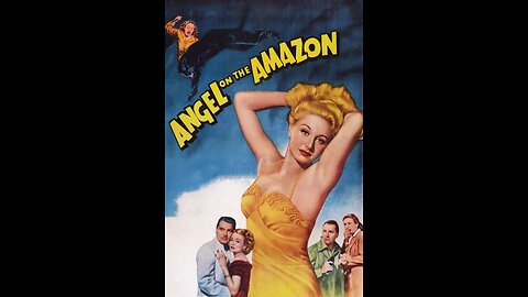 Angel On The Amazon [1948]