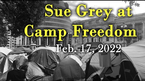 Sue Grey Speech, Camp Freedom Feb. 17 2022