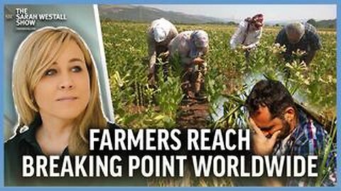 Surging Farmer Protests, Suicides High, Global Food Chain Under Attack w_ Marjory Wildcraft