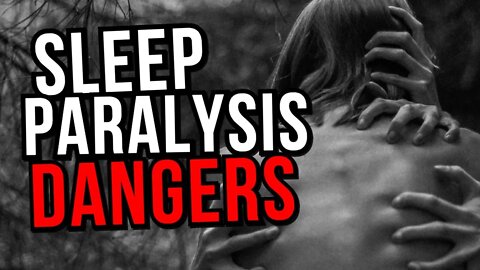 10 THINGS You Should NEVER Do In Sleep Paralysis (Serious Dangers)