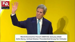 “Extraterrestrial" says John Kerry Climate Czar about privileged Davos attendees: WEF23