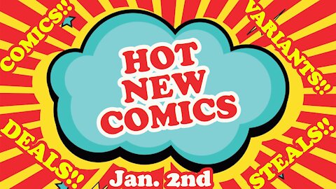 The Hot New Variant Comic Book Deals of the Week: Jan. 2nd