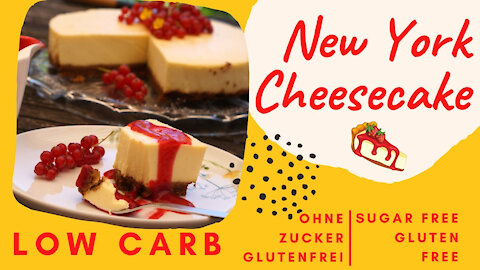 BEST Low Carb New York CHEESECAKE - NO SUGAR, GLUTENFREE / OHNE ZUCKER, GLUTENFREI