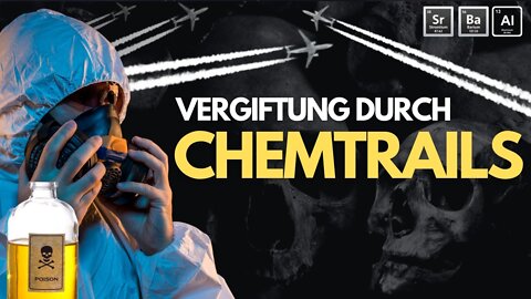 Vergiftung durch Chemtrails - Wenn das die Menschheit wüsste…