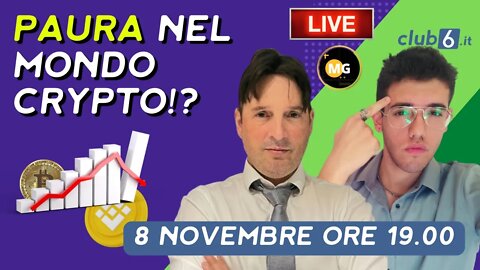 Live: COSA sta SUCCEDENDO nel mondo CRYPTO - 8 Novembre ore 19.00