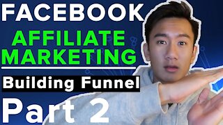 Facebook Affiliate Marketing Course Part 2 ➡️ Clickfunnels Flow