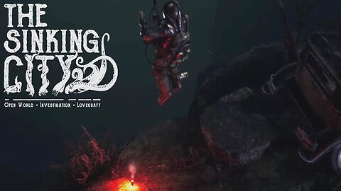 Deep Dive | The Sinking City | #13