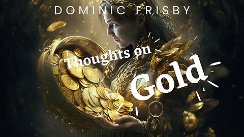 Some thoughts on gold (April 2023)