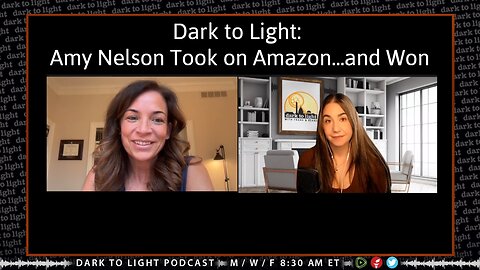 Dark to Light: Amy Nelson Took on Amazon...and Won