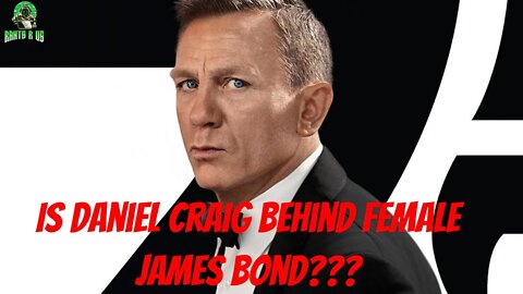 Did Daniel Craig Reverse Course On Female Jame's Bond???