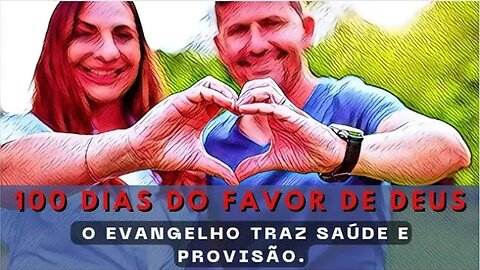 O Evangelho Traz Saúde e Provisão.