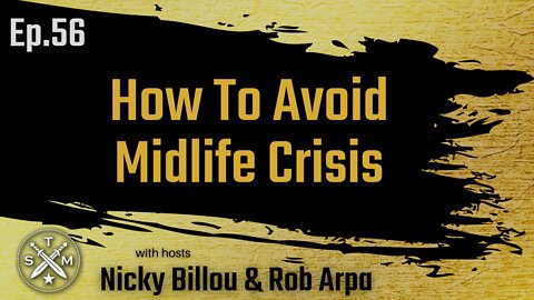 SMP EP56 Arpa & Billou -- How To Avoid A Midlife Crisis