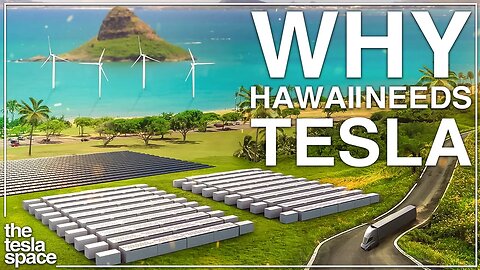 Tesla Energy Is About To Take Over Hawaii
