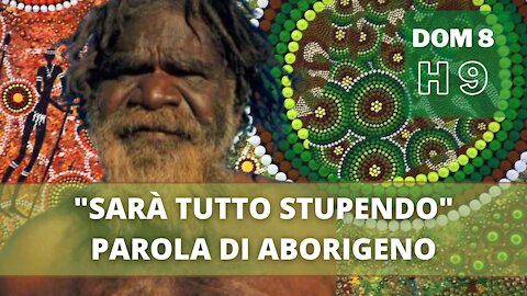 SARÀ TUTTO STUPENDO, PAROLA DI ABORIGENO - LUCA NALI - ANDREA AROMATISI