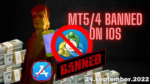 MT5 and 4 ban on iOS- ALL INFOS YOUD NEED TO KNOW (ENGLISH)