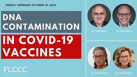 DNA Contamination in COVID-19 Vaccines? FLCCC Weekly Update (Oct. 18, 2023)