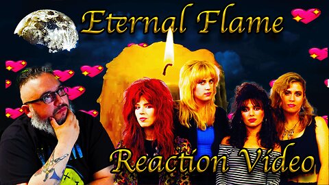 A song about undying love!! The Bangels | Eternal Flame | Reaction