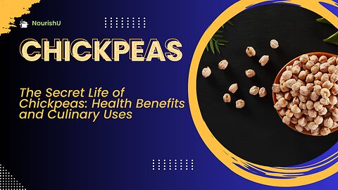 Chickpea Power: Unleashing the Health Benefits of Garbanzo Bean