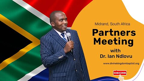 Midrand, SA - Partners Service with Dr. Ian Ndlovu (09/10/22)