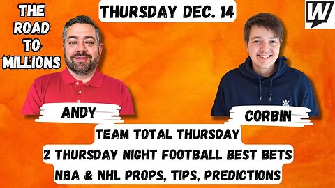 Team Total Thursday + Thursday Night Football Best Bet & NBA & NHL Props, Bets, Tips, Predictions