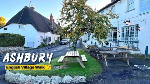 A Charming English Village and England Countryside Walk || Ashbury