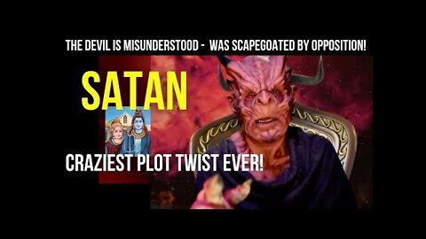 Satan Says He's Simply Misunderstood - He's Not the Bad Guy After All!