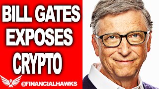 Bill Gates Exposes Crypto Future