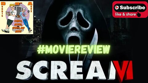 Scream VI Spoiler Free Movie Review...almost! What is the DNA Grade?