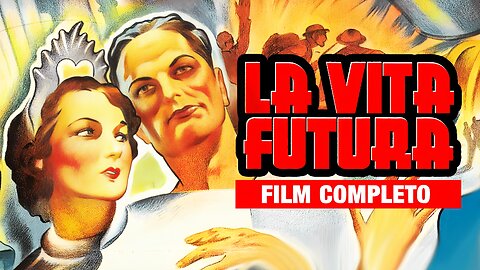 LA VITA FUTURA (1937) Raymond Massey, Edward Chapman | Drammatico, Fantascienza | COLORATO