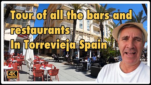 bars restaurants and a vlog torrevieja city costa blanca spain