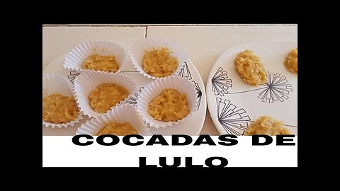 COCADAS DE LULO_ CREMOSAS Y DELICIOSAS