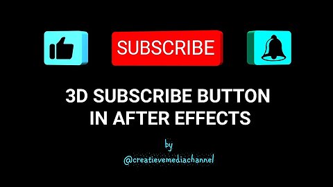 How to create a 3D subscribe button in After effects