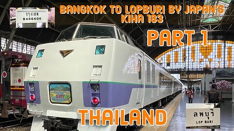 Japanese Kiha 183 Train Ride to Lopburi - King Narai Festival 2023 - Thailand