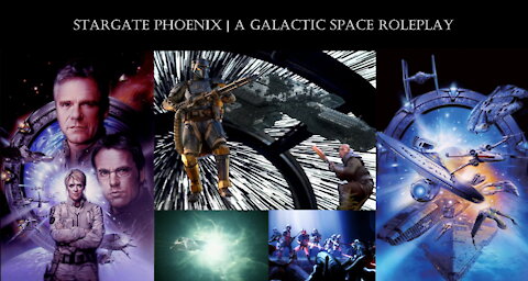 Stargate Phoenix | A Galactic Space Roleplay | Session 4