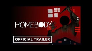 Homebody - Official Announcement Trailer