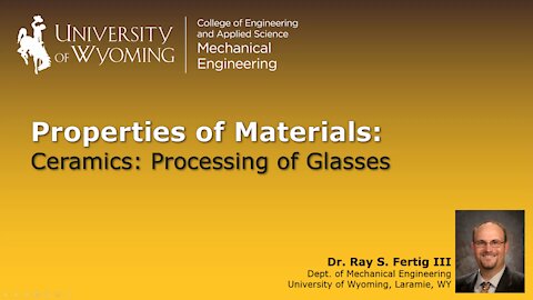 Ceramics - Processing of Glasses
