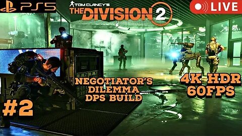 Tom Clancy's Division 2 DPS Build PS5 4K HDR Livestream 02