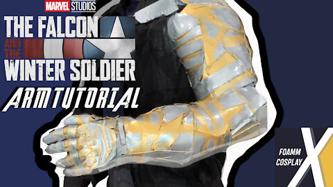 WINTER SOLDIER’S ARM: “Falcon and the Winter Soldier” Cosplay Tutorial